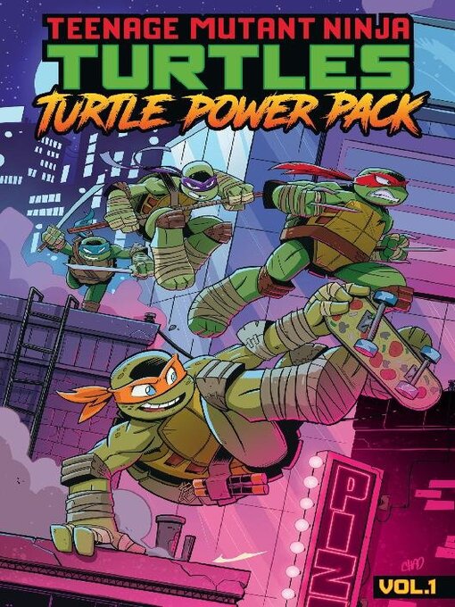 Title details for Teenage Mutant Ninja Turtles: Turtle Power Pack, Volume 1 by Dean Clarrain - Available